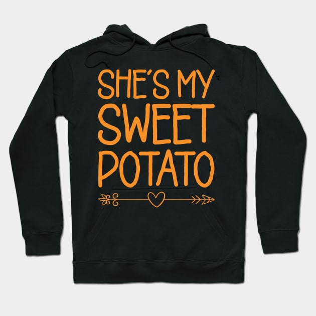 She's My Sweet Potato Yes I Yam - Thanksgiving Gift Hoodie by DragonTees